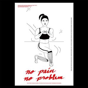 no pain no problem